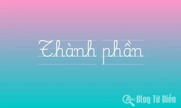 Từ điển thành phần